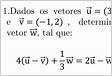 Dado o vetor w3,2,5, determinar os números a e b de modo